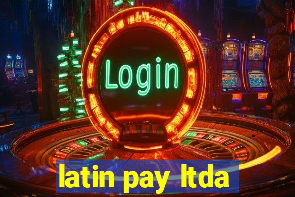 latin pay ltda